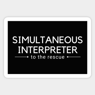 Simultaneous Interpreter To The Rescue Magnet